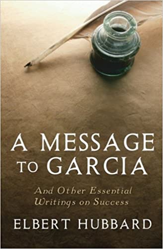 Message to Garcia